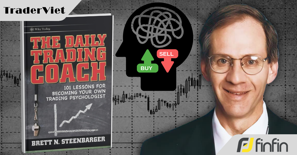 [101 Bài Học Giúp Bạn Trở Thành Huấn Luyện Viên Giao Dịch Của Chính Mình] - Bài 13: Nguyên nhân gây ra khó khăn làm cản trở quyết định giao dịch?