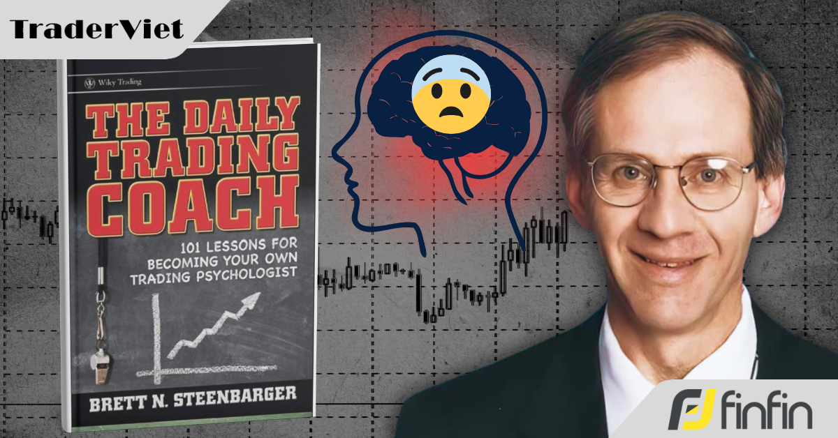 [101 Bài Học Giúp Bạn Trở Thành Huấn Luyện Viên Giao Dịch Của Chính Mình] - Bài 17: Làm gì khi nỗi sợ chiếm lấy bạn?