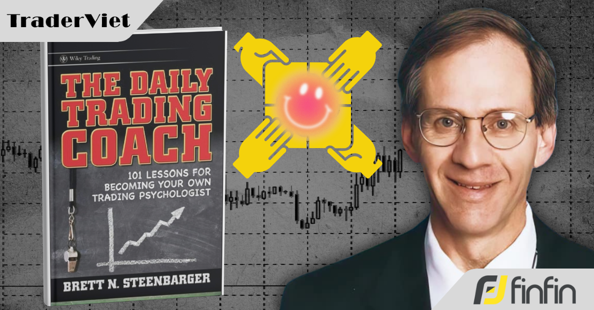 [101 Bài Học Giúp Bạn Trở Thành Huấn Luyện Viên Giao Dịch Của Chính Mình] - Bài 22: Xây dựng hạnh phúc của bạn
