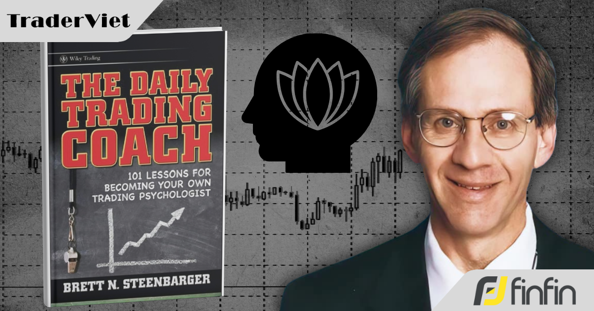 [101 Bài Học Giúp Bạn Trở Thành Huấn Luyện Viên Giao Dịch Của Chính Mình] - Bài 26: Nuôi dưỡng một tâm trí tĩnh lặng