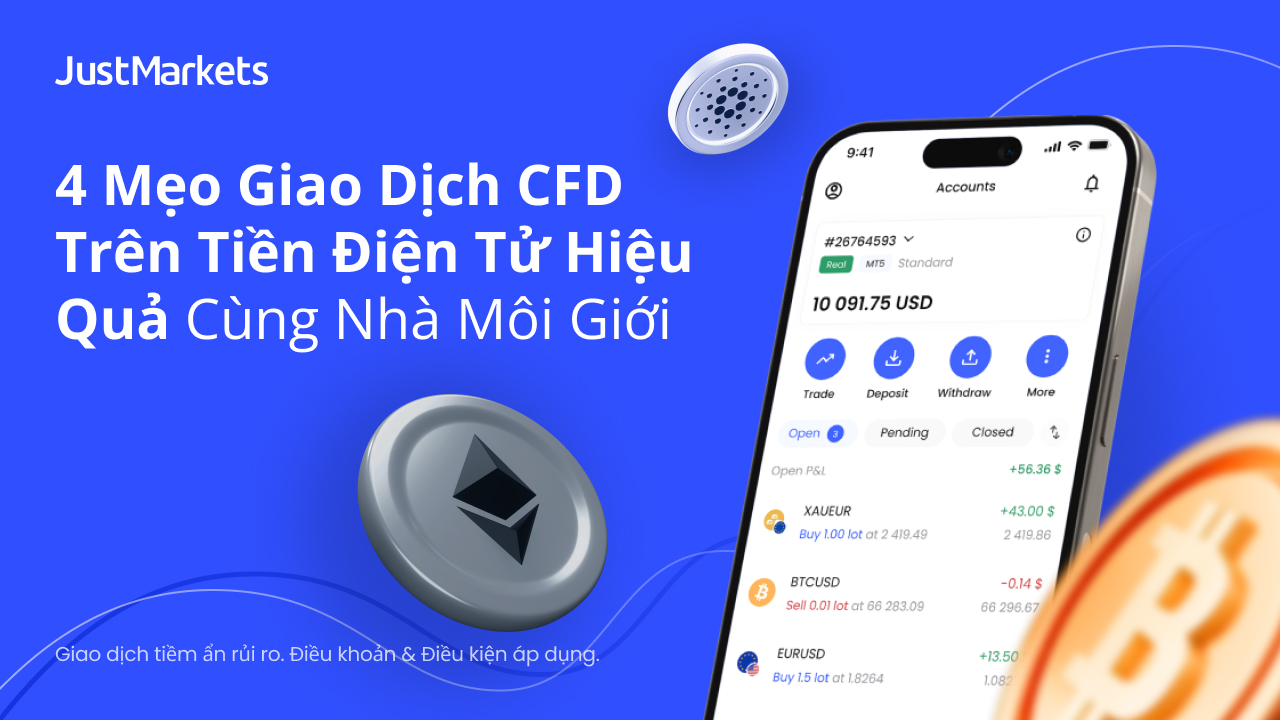 4 Mẹo Giao Dịch CFD Trên Tiền Điện Tử Hiệu Quả Cùng Nhà Môi Giới