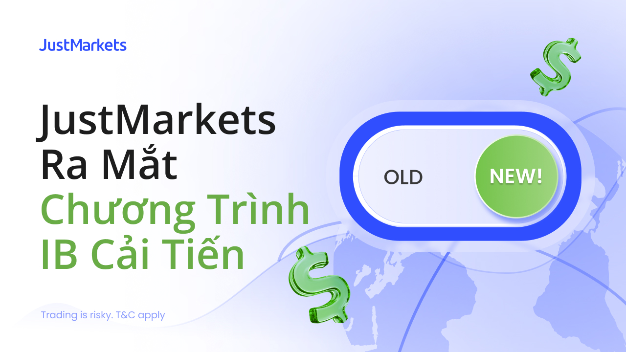 JustMarkets Ra Mắt Chương Trình IB Cải Tiến Tập Trung Vào Sự Minh Bạch và Tăng Trưởng Không Giới Hạn