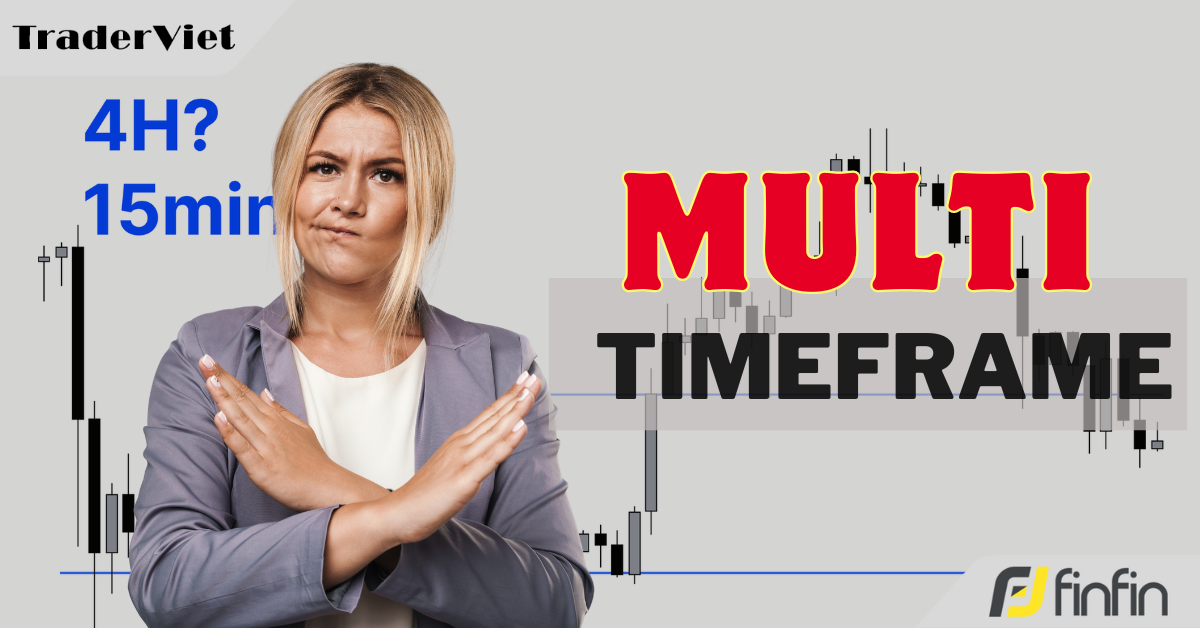 Những sai lầm lớn khi Trading đa khung thời gian