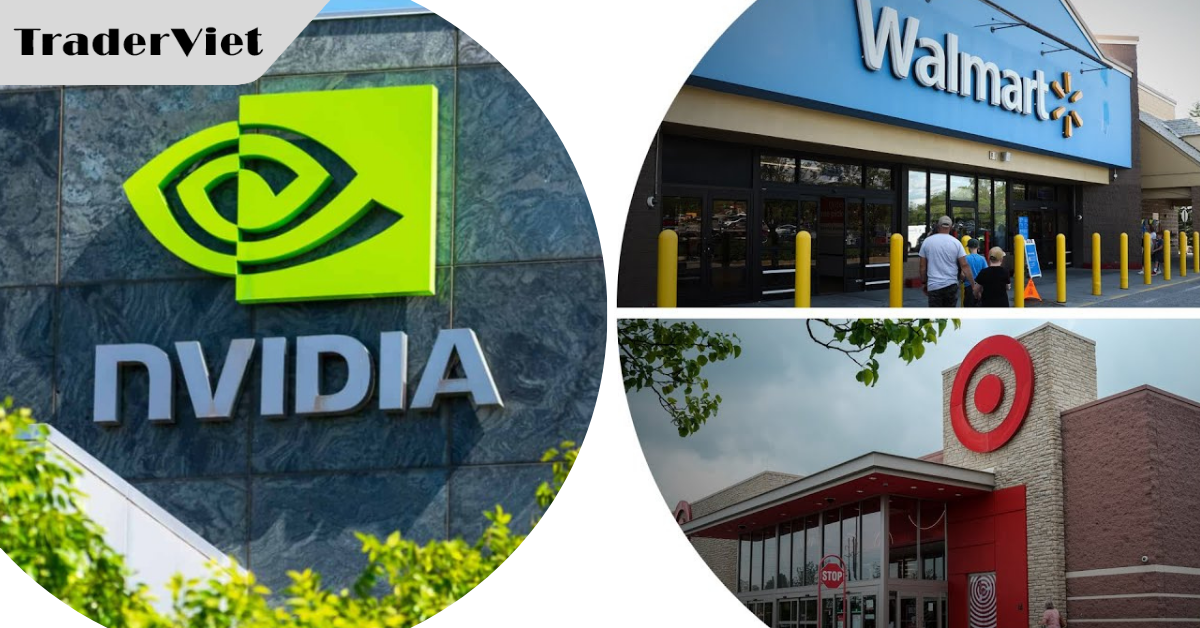 Tin nóng tài chính đầu ngày 22/11 - Cuộc chiến giữa Target và Walmart, cùng với đó là báo cáo thu nhập của Nvidia