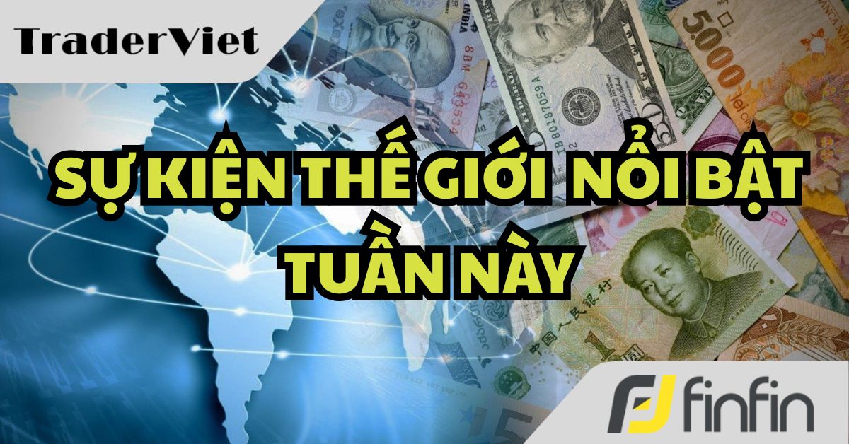 Những sự kiện nổi bật trong tuần 12-16/5