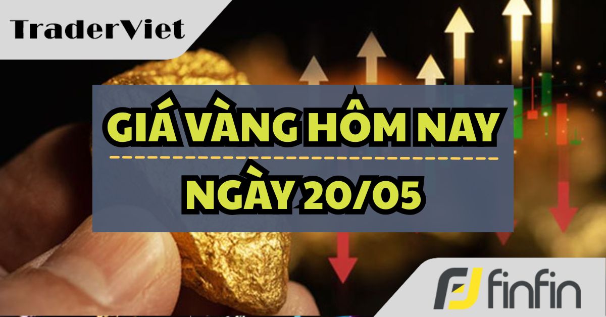 Giá vàng hôm nay 20/5: Vừa hồi phục, giá vàng lại đi xuống