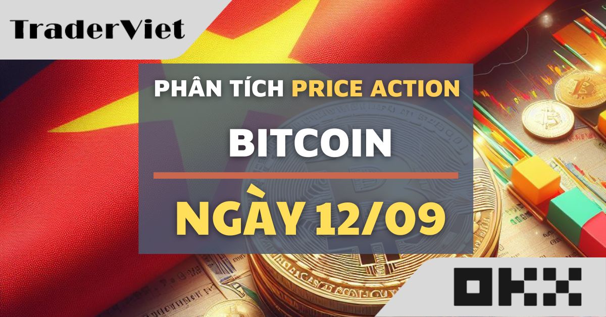 Phân tích Bitcoin hôm nay (12/09) - False break xuất hiện