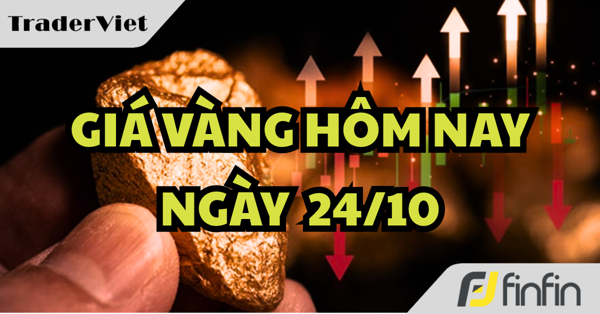 Giá vàng hôm nay 24/10: Vàng thế giới lao dốc, thủng mốc quan trọng
