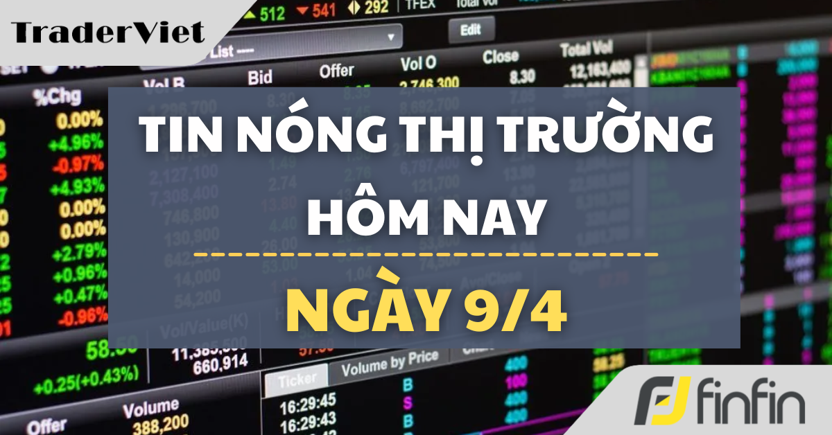 Tin nóng thị trường tài chính hôm nay 9/4: Ngừng bắn vừa ký đã rạn nứt, Trung Đông lại bên bờ bùng nổ