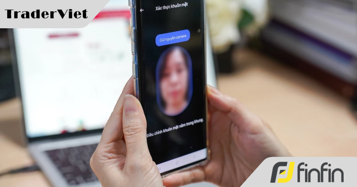Quét khuôn mặt để chuyển tiền cho chính mình nhưng vẫn mất 250 triệu vì chiêu này