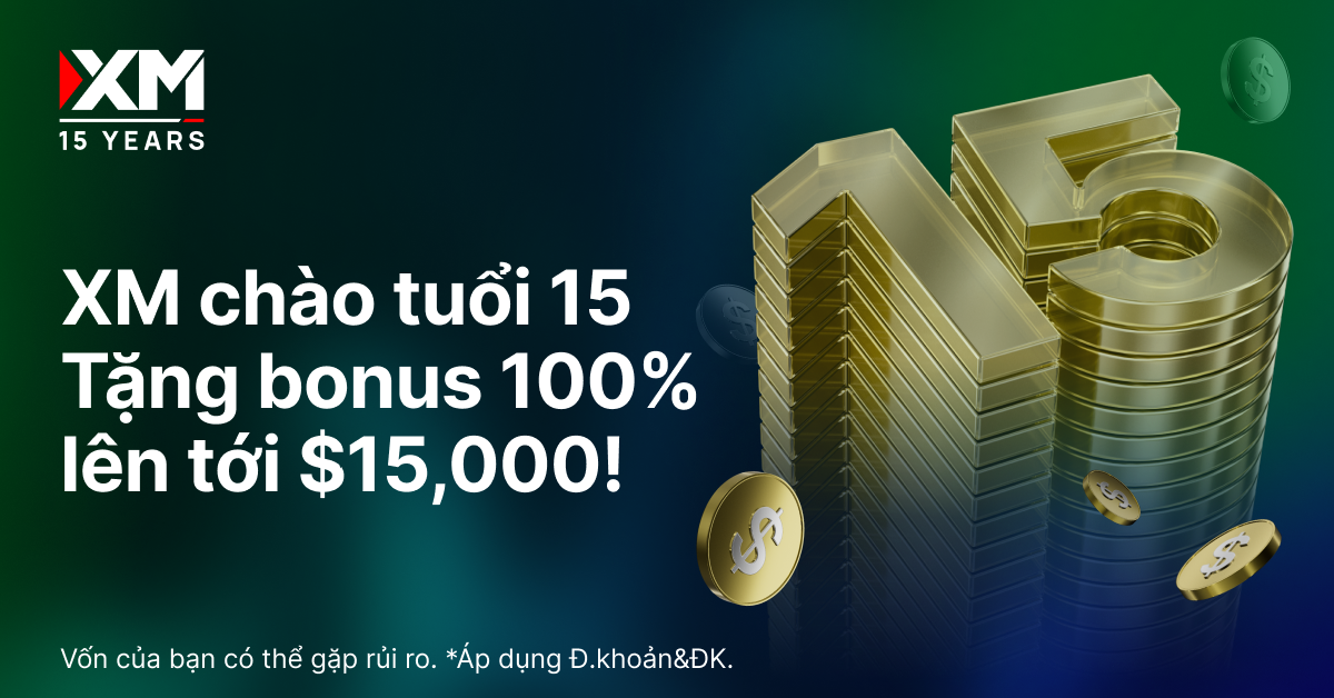 XM Kỷ Niệm 15 Năm: Thưởng Nạp Tiền 100% – Cơ Hội Lớn Nhất Trong Năm