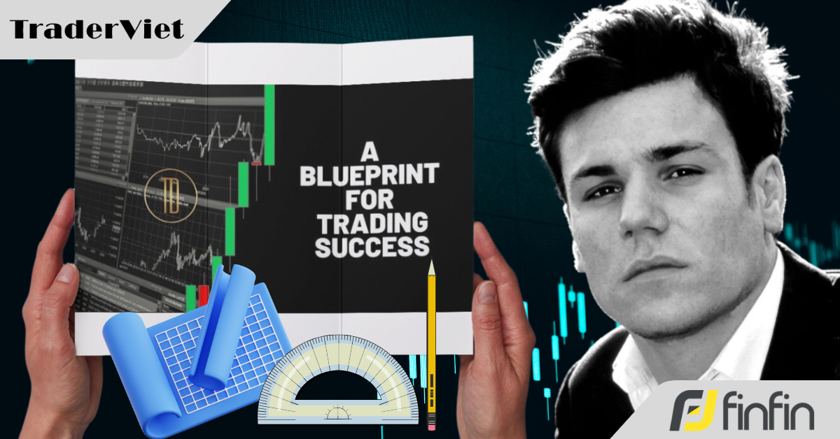 [Bản đồ hành động của Tom Dante] Mọi thứ bạn cần biết để trở thành một trader thành công!