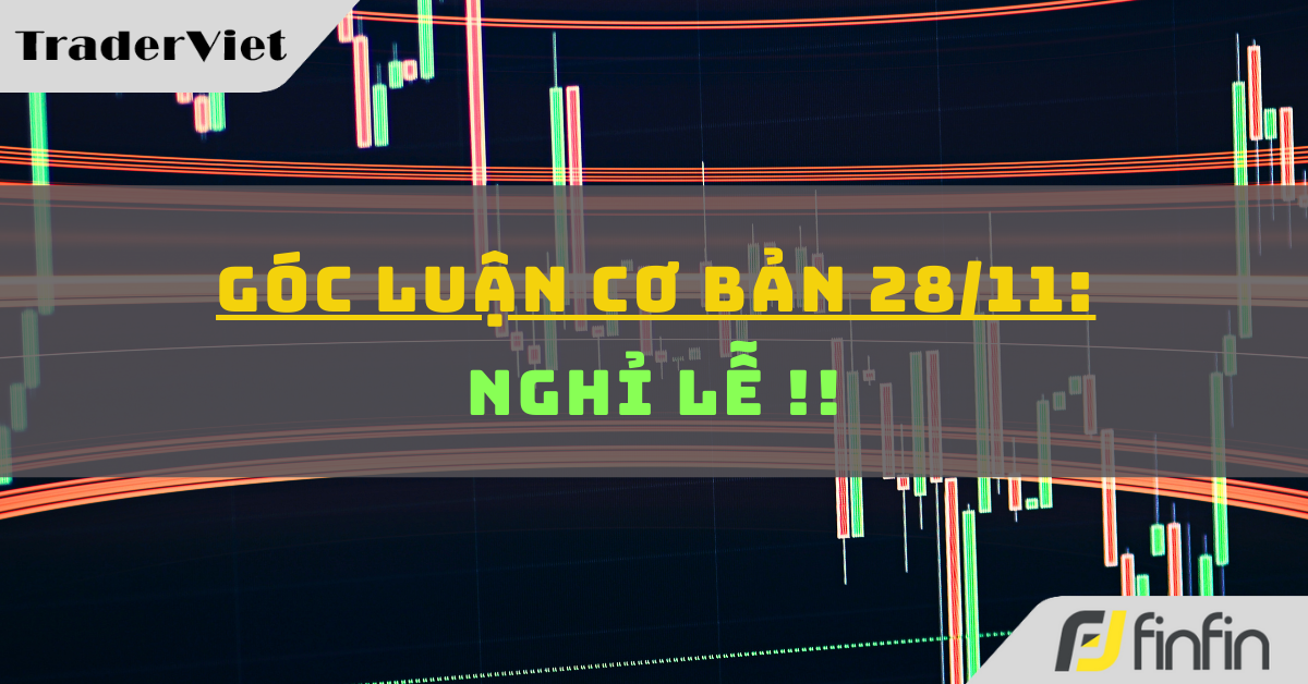 Góc luận Cơ bản 28/11: Nghỉ lễ !!