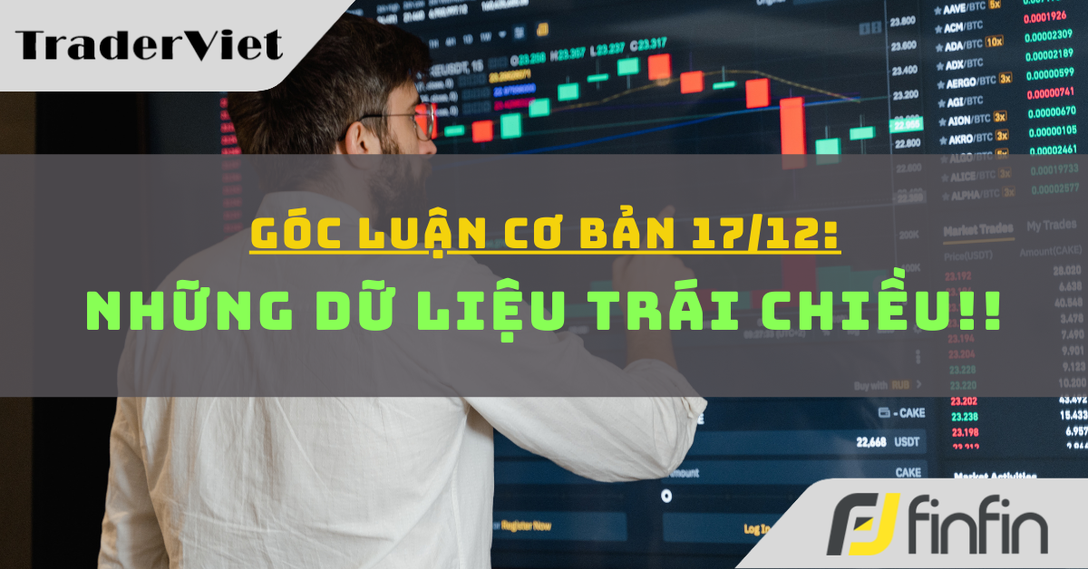 Góc luận Cơ bản 17/12: Những dữ liệu trái chiều!!