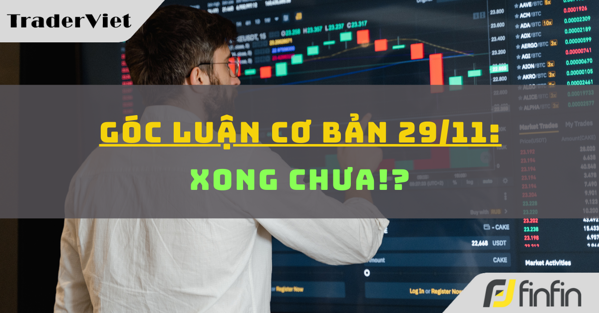Góc luận Cơ bản 02/12: Xong chưa!?