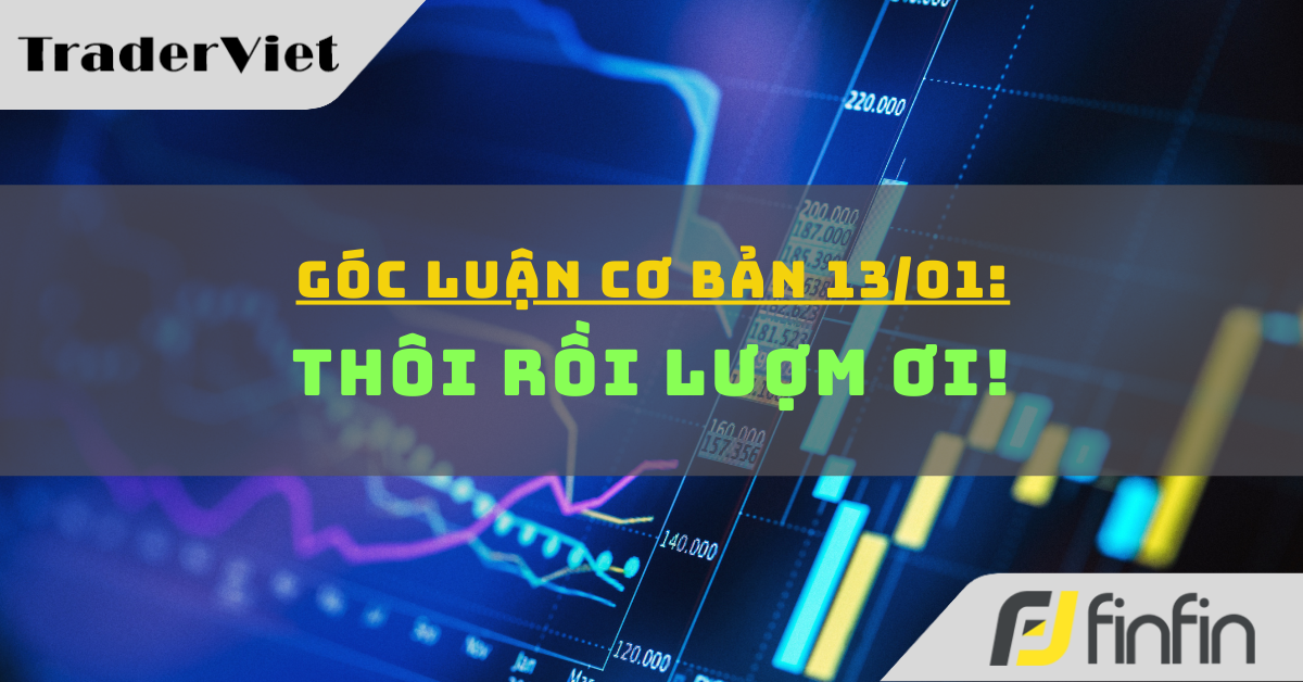 Góc luận Cơ bản 13/01: Thôi rồi lượm ơi!