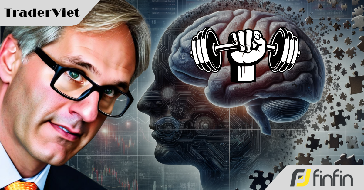 [Series Những Thách Thức Trong Tâm Lý Giao Dịch] - Phần 11: Khả năng chơi theo thế mạnh