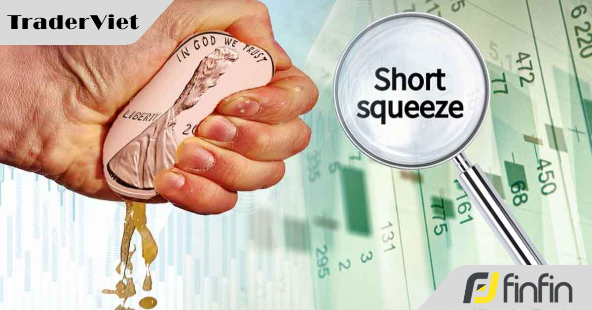 Short Squeeze - Hãy luôn sẵn sàng để mua