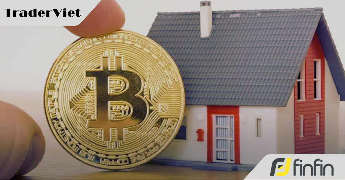 Crypto sắp được dùng làm tài sản thế chấp để vay mua nhà?