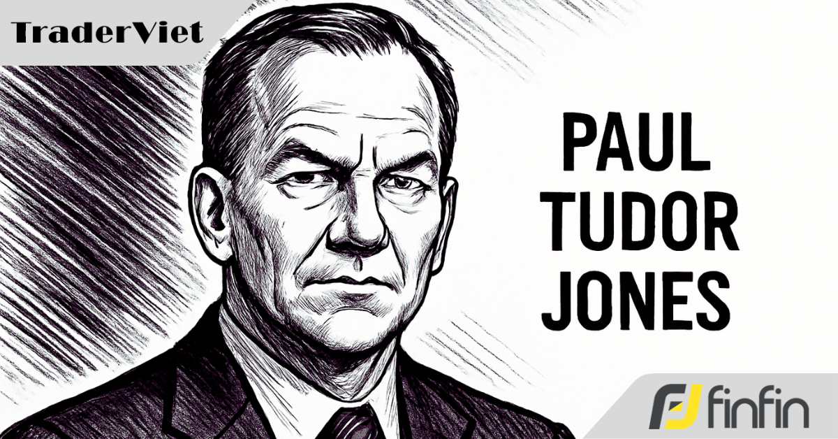 10 Nguyên tắc đã biến Paul Tudor Jones thành Huyền Thoại