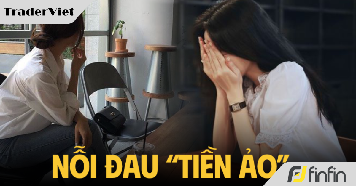 Vợ trầm cảm vì chồng đầu tư tiền ảo mất sạch 5 tỷ đồng