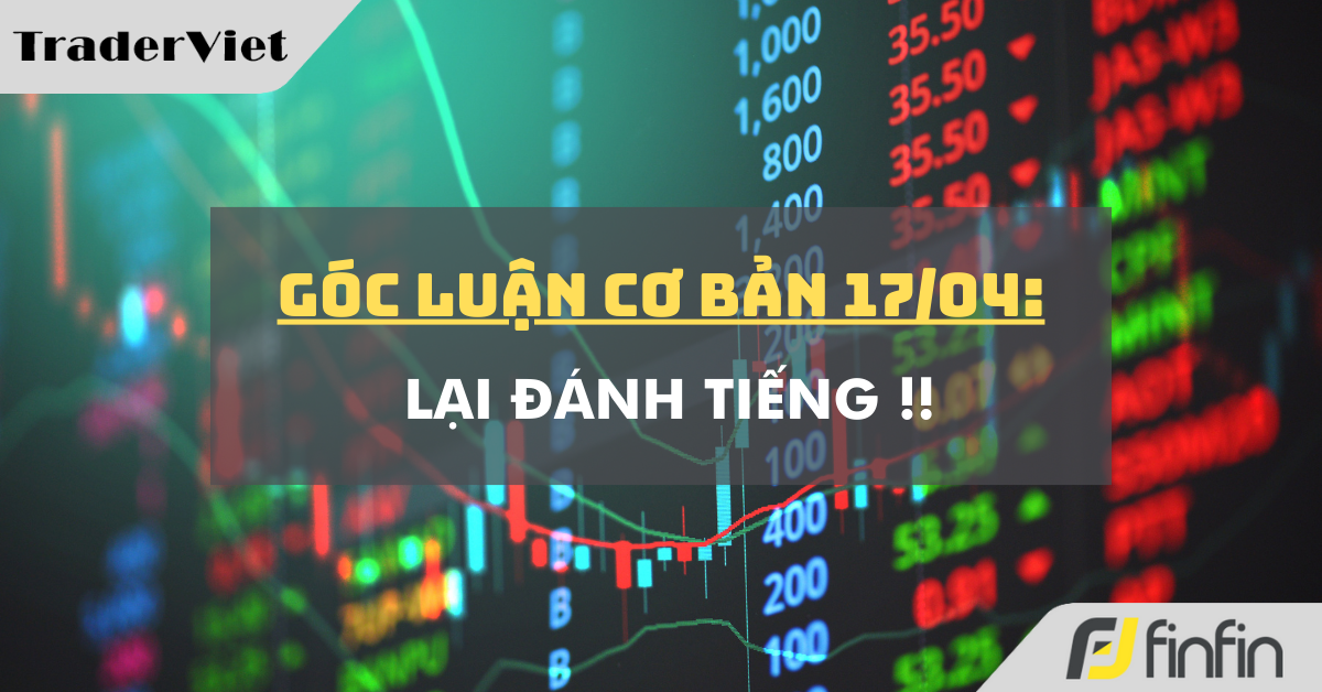 Góc luận Cơ bản 17/04: Lại đánh tiếng !!