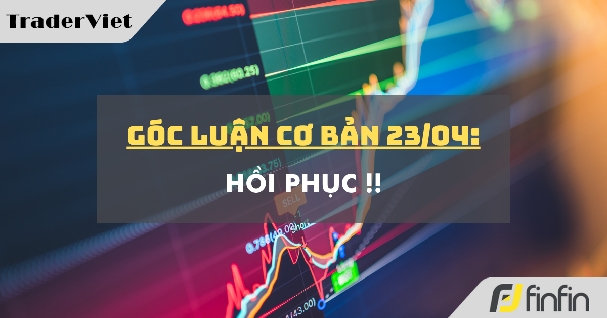 Góc luận Cơ bản 23/04: Hồi phục !!
