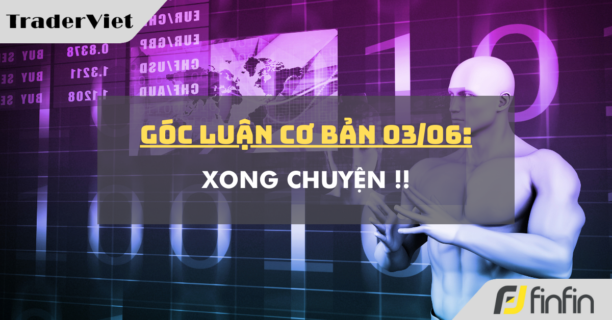 Góc luận Cơ bản 03/06: Xong chuyện !!