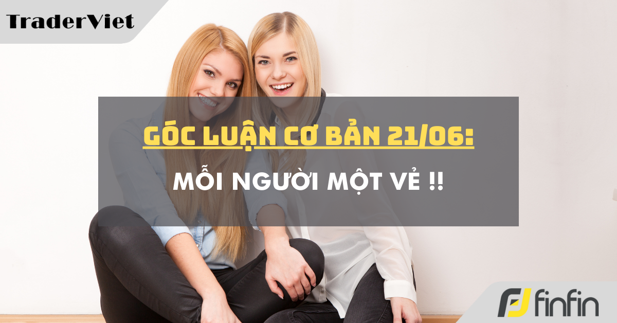 Góc luận Cơ bản 21/06: Mỗi người một vẻ !!