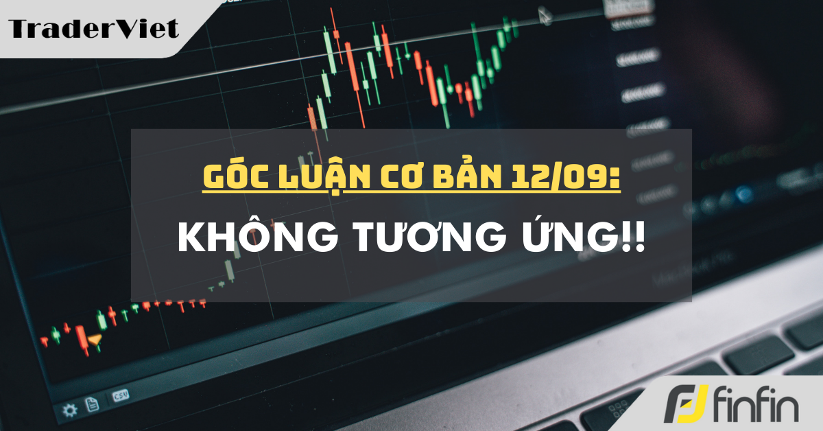 Góc luận Cơ bản 12/09: Không tương ứng!!