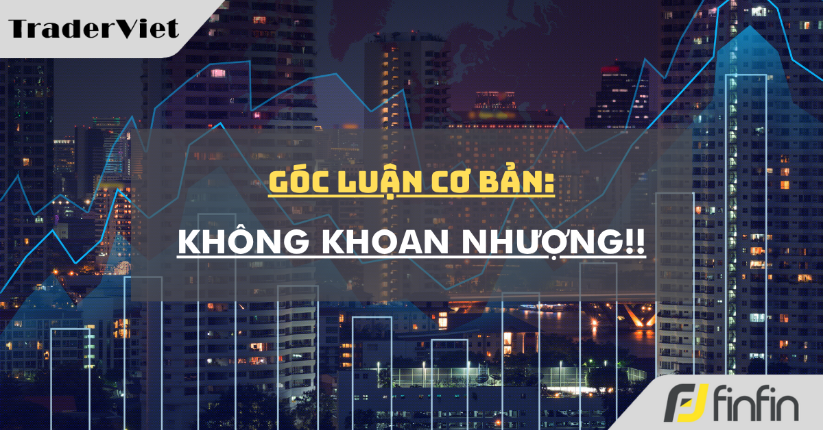 Góc luận Cơ bản 30/07: Không khoan nhượng!!