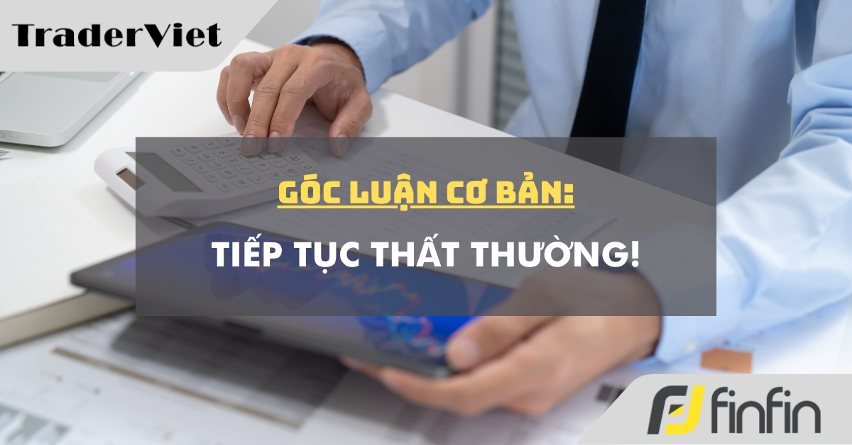 Góc luận Cơ bản 09/10: Tiếp tục thất thường!