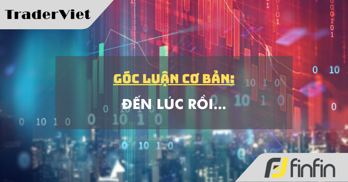 Góc luận Cơ bản 29/10: Đến lúc rồi...