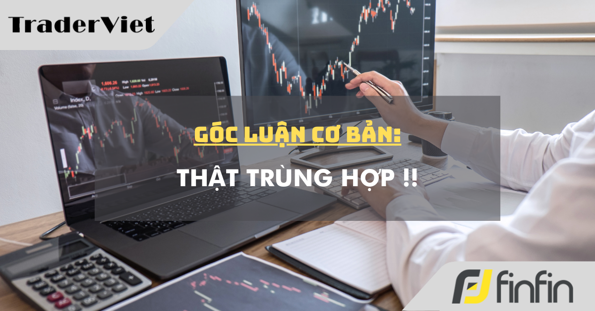 Góc luận Cơ bản 01/12: Thật trùng hợp !!