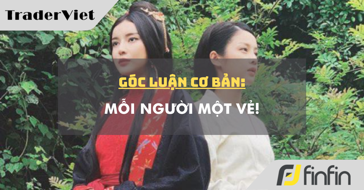 Góc luận Cơ bản 14/01: Mỗi người một vẻ!