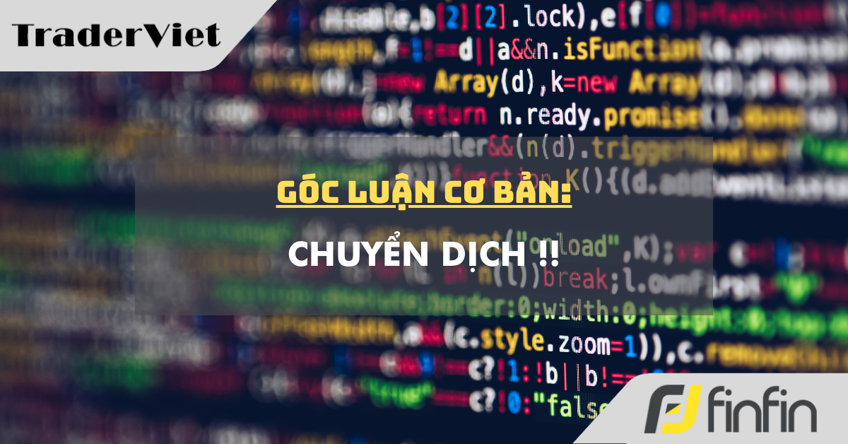 Góc luận Cơ bản 15/01: Chuyển dịch!!