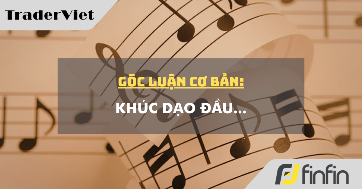 Góc luận Cơ bản 29/04: Khúc dạo đầu...