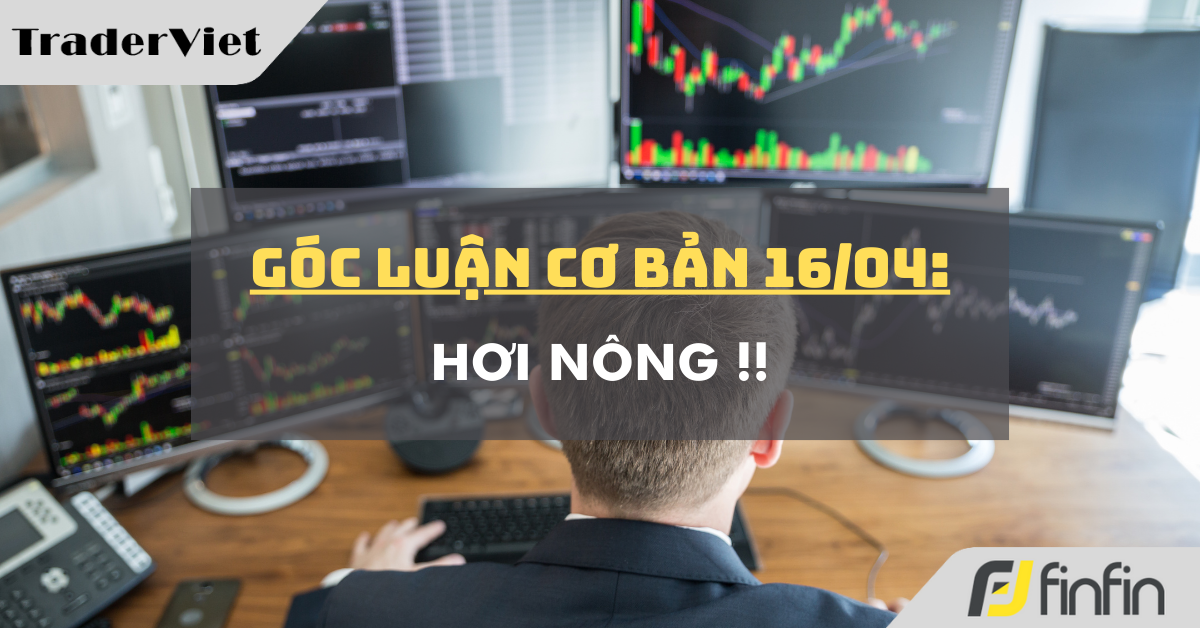 Góc luận Cơ bản 16/04: Hơi nông !!
