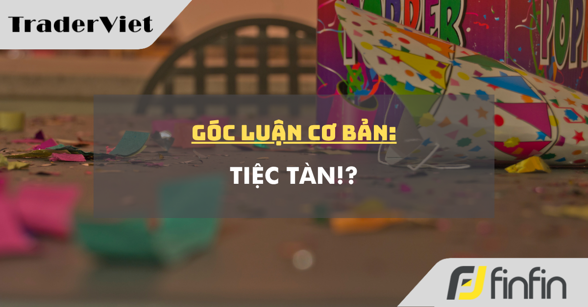 Góc luận Cơ bản 11/09: Tiệc tàn!?