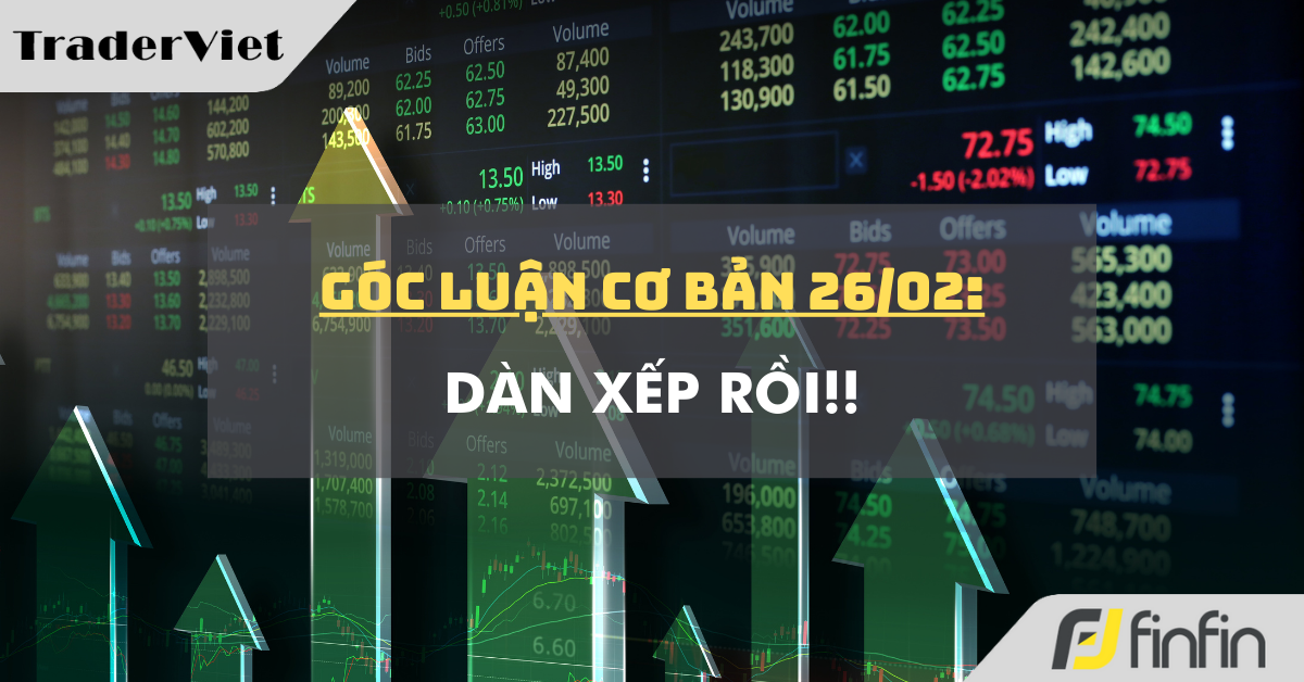 Góc luận Cơ bản 26/02: Dàn xếp rồi!!