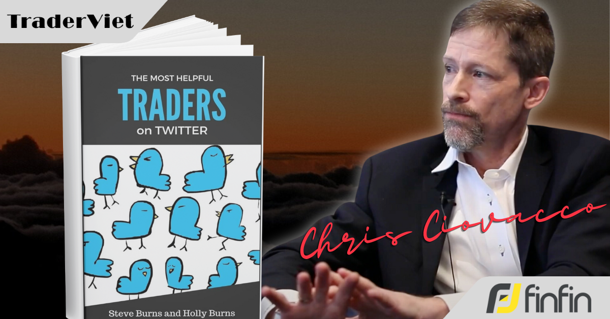 [Series Học Được Gì Từ 30 Trader Thành Công] Bài 8: Chris Ciovacco và chân lý sau 30 năm ngụp lặn trên thị trường