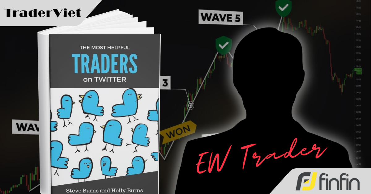 [Series Học Được Gì Từ 30 Trader Thành Công] Bài 10: EW Trader và niềm đam mê mãnh liệt với sóng Elliott