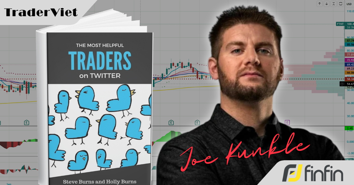 [Series Học Được Gì Từ 30 Trader Thành Công] Bài 16: Joe Kunkle - "ông trùm" về giao dịch quyền chọn