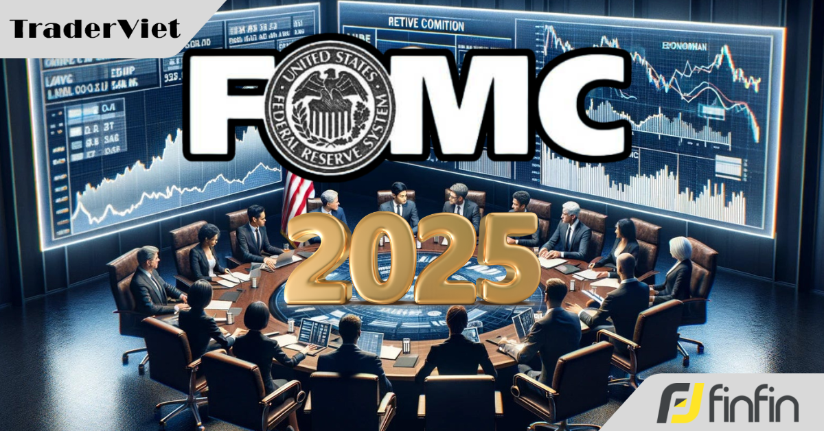 Lịch họp FOMC năm 2025 của Cục Dự Trữ Liên Bang Mỹ FED
