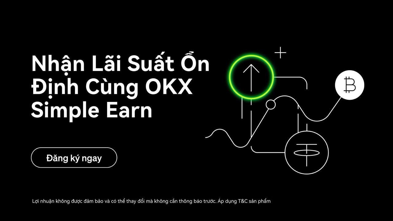 OKX giới thiệu sản phẩm Simple Earn Cố định cho người dùng