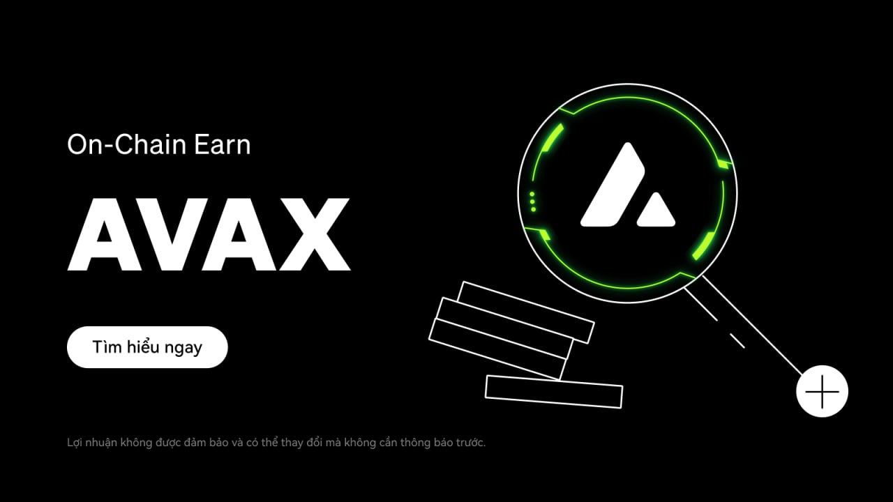 OKX Thông Báo Thêm Token AVAX của Avalanche vào Sản Phẩm On-Chain Earn