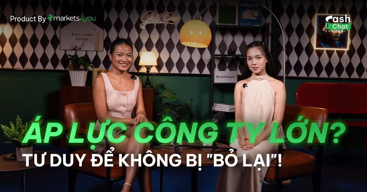 Không cần một con đường hoàn hảo: Góc nhìn về sự nghiệp từ Cash & Chat