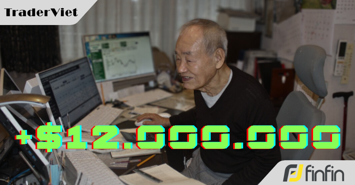 Trader học được gì từ Shigeru Fujimoto - nhà đầu tư 87 tuổi kiếm được hơn $12.000.000?