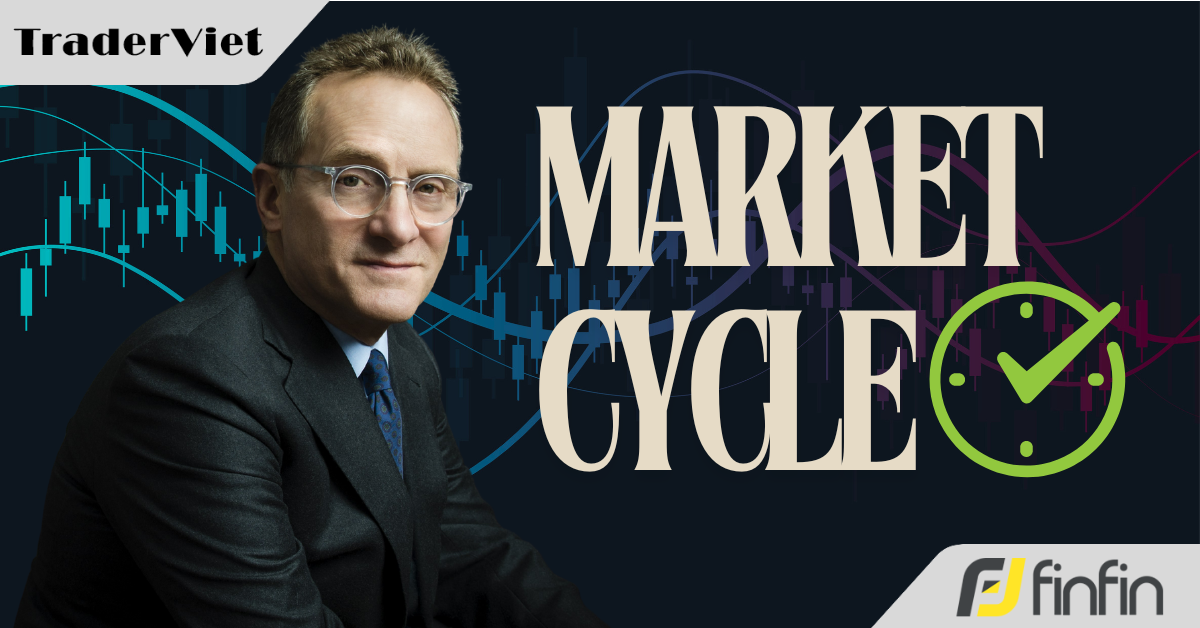 Dành hơn 100 giờ để nghiên cứu triết lý "chu kỳ thị trường" của Howard Marks, đây là những gì tôi đã học được...