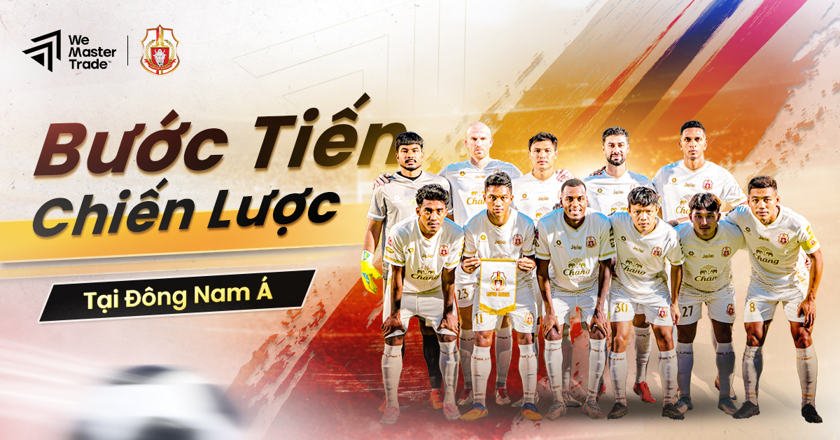 WeMasterTrade trở thành Nhà Tài Trợ Chính của Lamphun Warriors – Bước tiến chiến lược tại Thái Lan